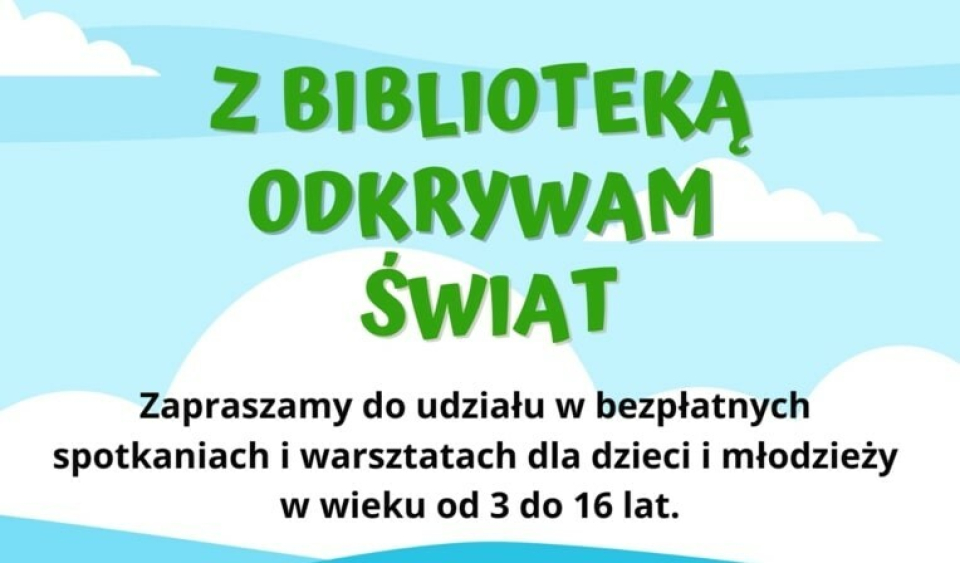 [obraz] Z biblioteką odkrywamy świat