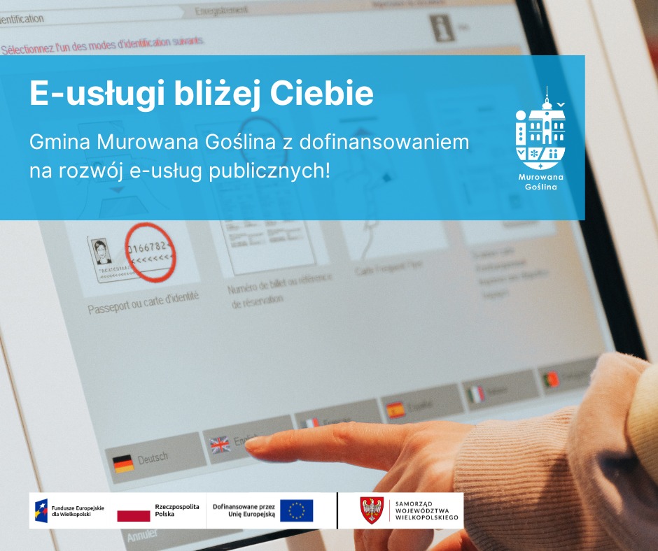 [obraz] E-usługi bliżej Ciebie - Dofinansowanie realizacji zadania ” Wsparcie rozwoju e-usług publicznych w samorządzie lokalnym Metropolii Poznań – Gminie Murowana Goślina”